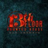 13th Floor Haunted House San Antonio