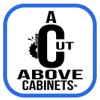 A Cut Above Cabinets
