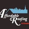 Affordable Roofing & Construction