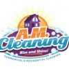 A.M. Cleaning