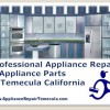 Professional Appliance Repair In Temecula