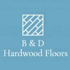 B & D Hardwood Floors