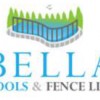 Bella Pools & Fence