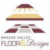 Brazos Valley Floor & Design