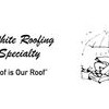 Bill White Roofing & Specialty