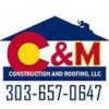 C & M Construction & Roofing