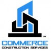 Commerce Construction Services