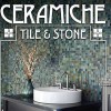 Ceramiche Tile & Stone
