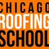 Chicago Roofing School