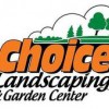 Choice Landscapng