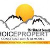 Choice Property Construction & Remodel