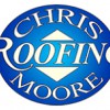 Chris Moore Roofing