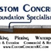 Custom Concrete & Foundation Specialist