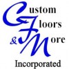 Custom Floors & More