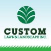 Custom Lawn & Landscape