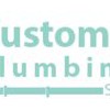 Custom Plumbing Services