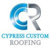 Cypress Custom Roofing & Restoration
