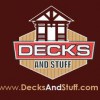 Decks & Stuff