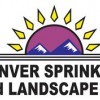Denver Sprinkler & Landscape