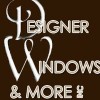 Designer Windows & More