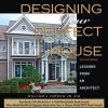 Designing Your Perfect House