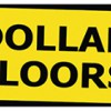 Dollar Floors