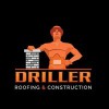 Driller Roofing & Construction