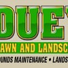 Duey's Lawn Landscape