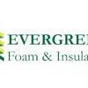 Evergreen Foam & Insulation