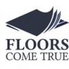 Floors Come True