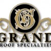 Grand Roof Specialties