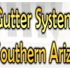Gutter Systems Of Southern Arizona