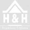 H & H Seamless Gutters