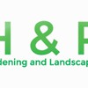 H & R Gardening & Landscaping