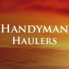 Handyman Haulers & Movers