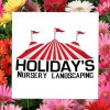 Holiday's Nursery & Landscaping