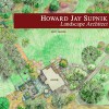 Howard Jay Supnik Landscape Architect