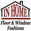 In Home Floor & Window Fashions