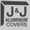 J & J Aluminum Covers