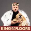 King Of Floors