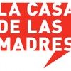 La Casa De Las Madres