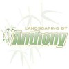Landscaping By Anthony