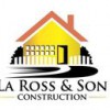 La Ross & Son Construction