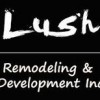 Lush Remodeling & Development