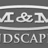 M&M Landscaping