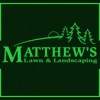 Matthew's Lawn & Landscaping