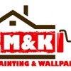 M & K Painting & Wallpaper