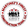 Martinez Finest Construction Team