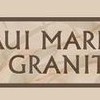 Maui Marble & Granite