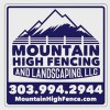 Mountain High Fencing & Landscape